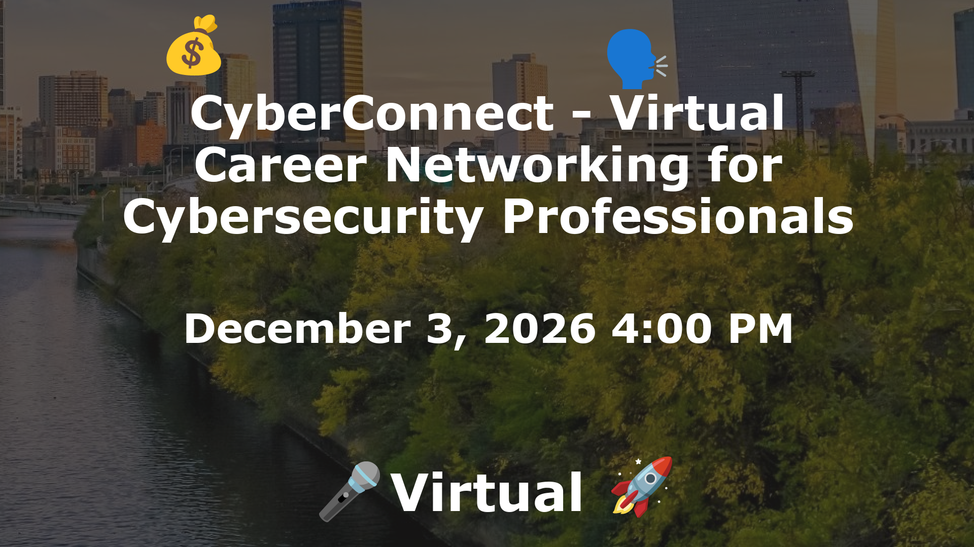CyberConnect - Virtual Career Networking for Cybersecurity Professionals event image